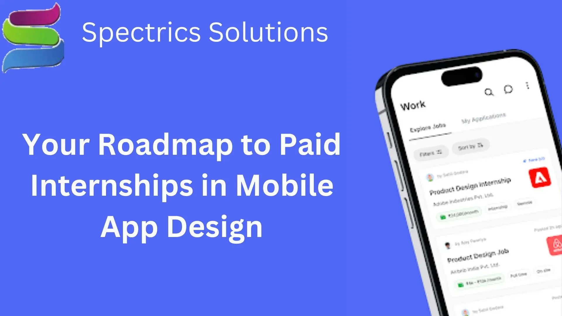 Mastering the Application Process: Your Roadmap to Paid Internships in Mobile App Design